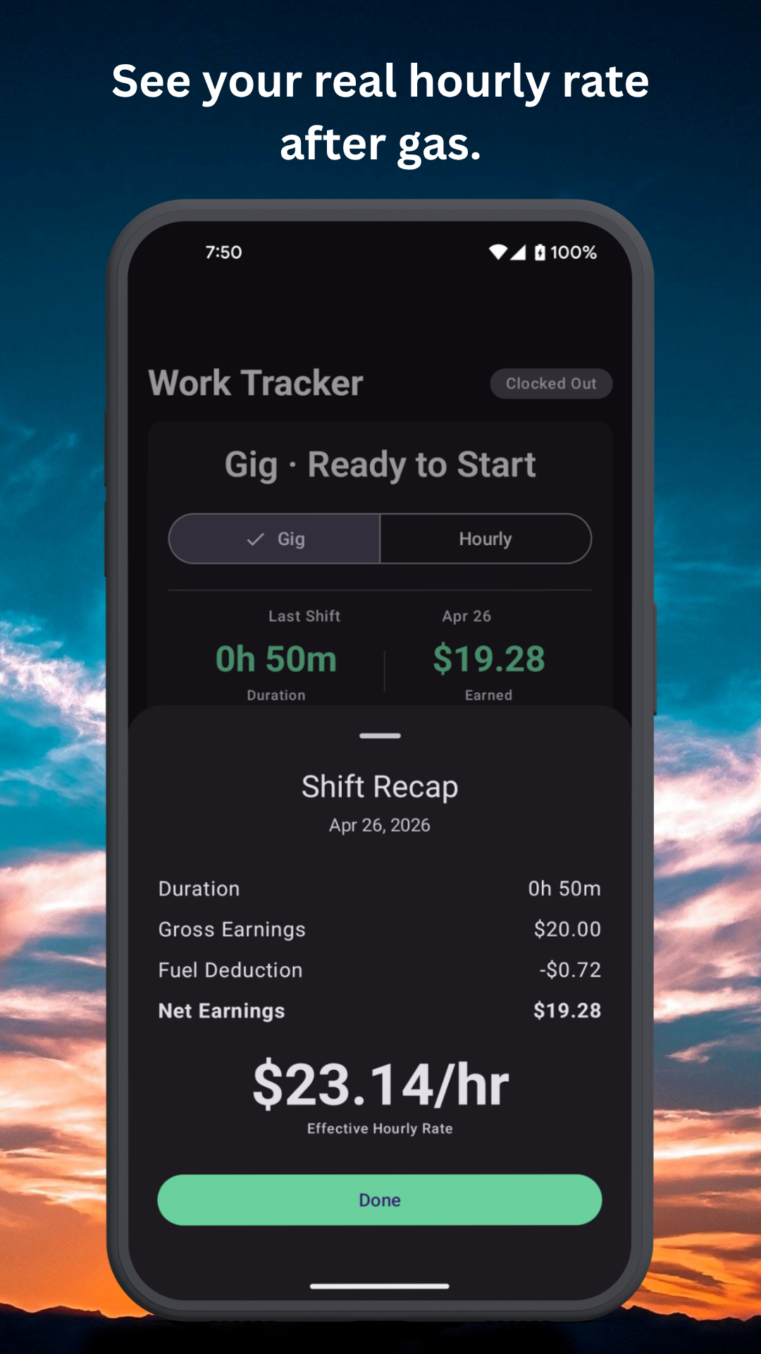 Work Hours Tracker shift recap showing fuel deduction, net earnings, and effective hourly rate after gas